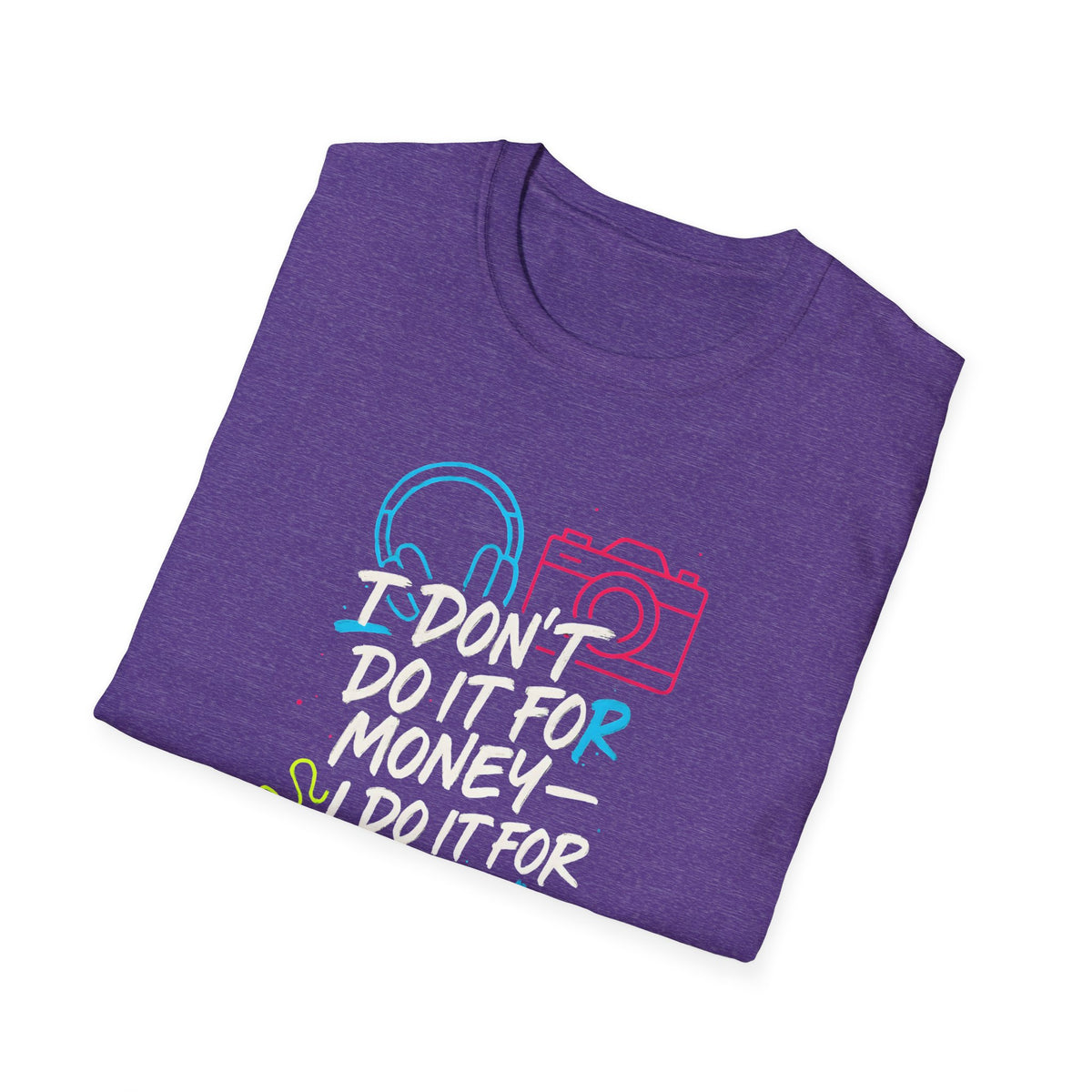 Do It For Fun T-Shirt