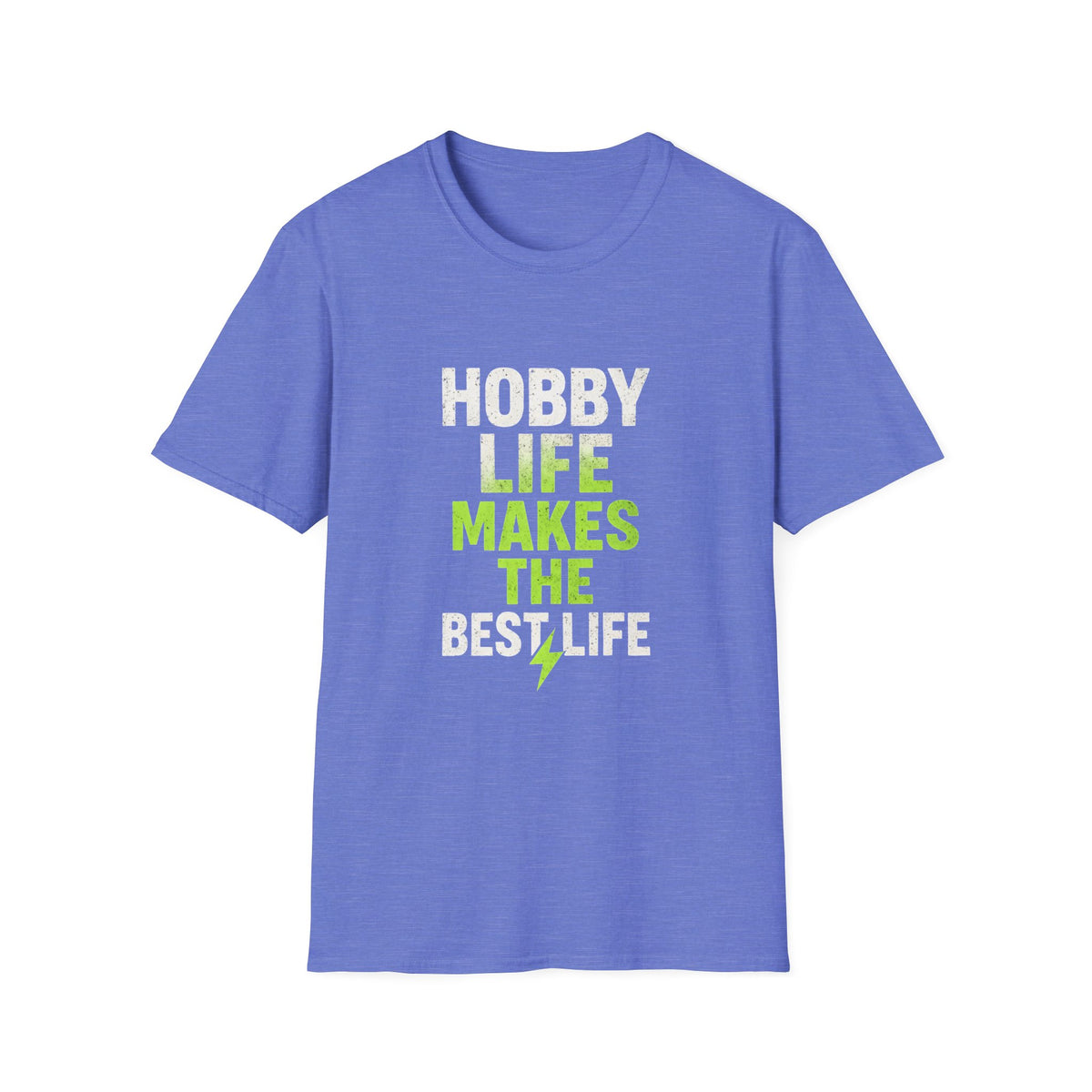 Hobby Life Best Life T-Shirt