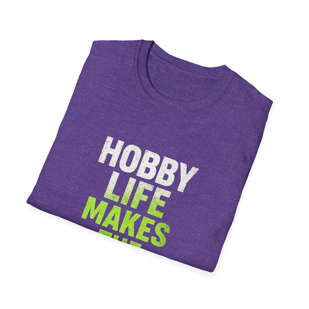 Hobby Life Best Life T-Shirt