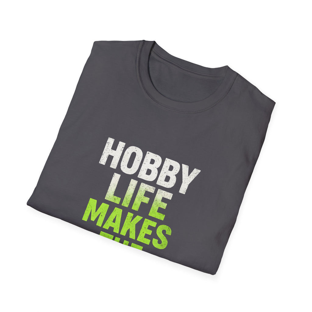 Hobby Life Best Life T-Shirt