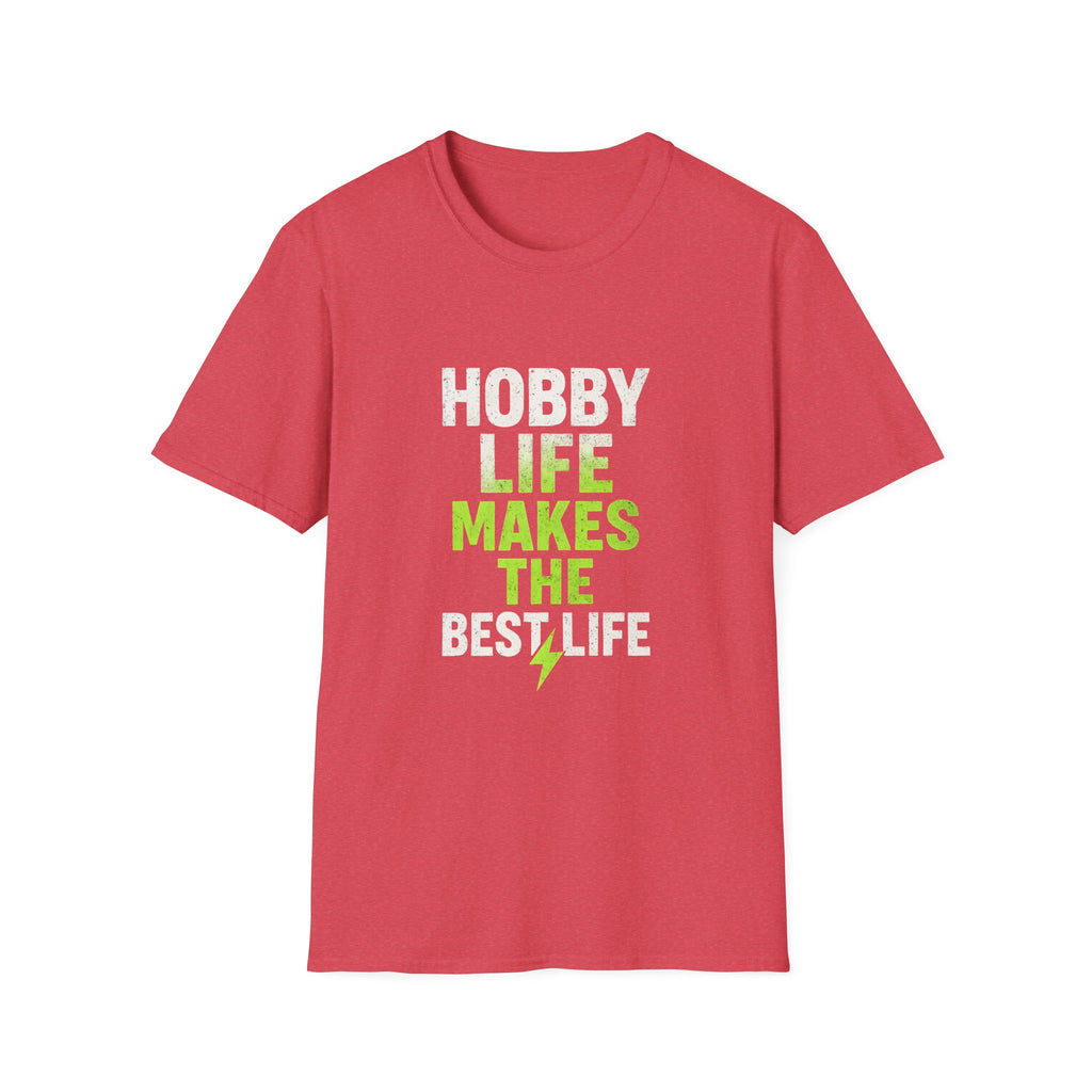 Hobby Life Best Life T-Shirt