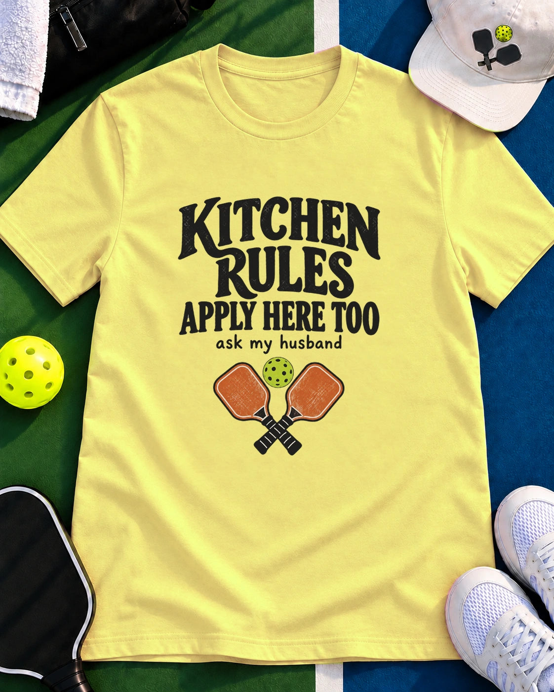 Kitchen Rules Apply Here Too Pickleball T-Shirt
