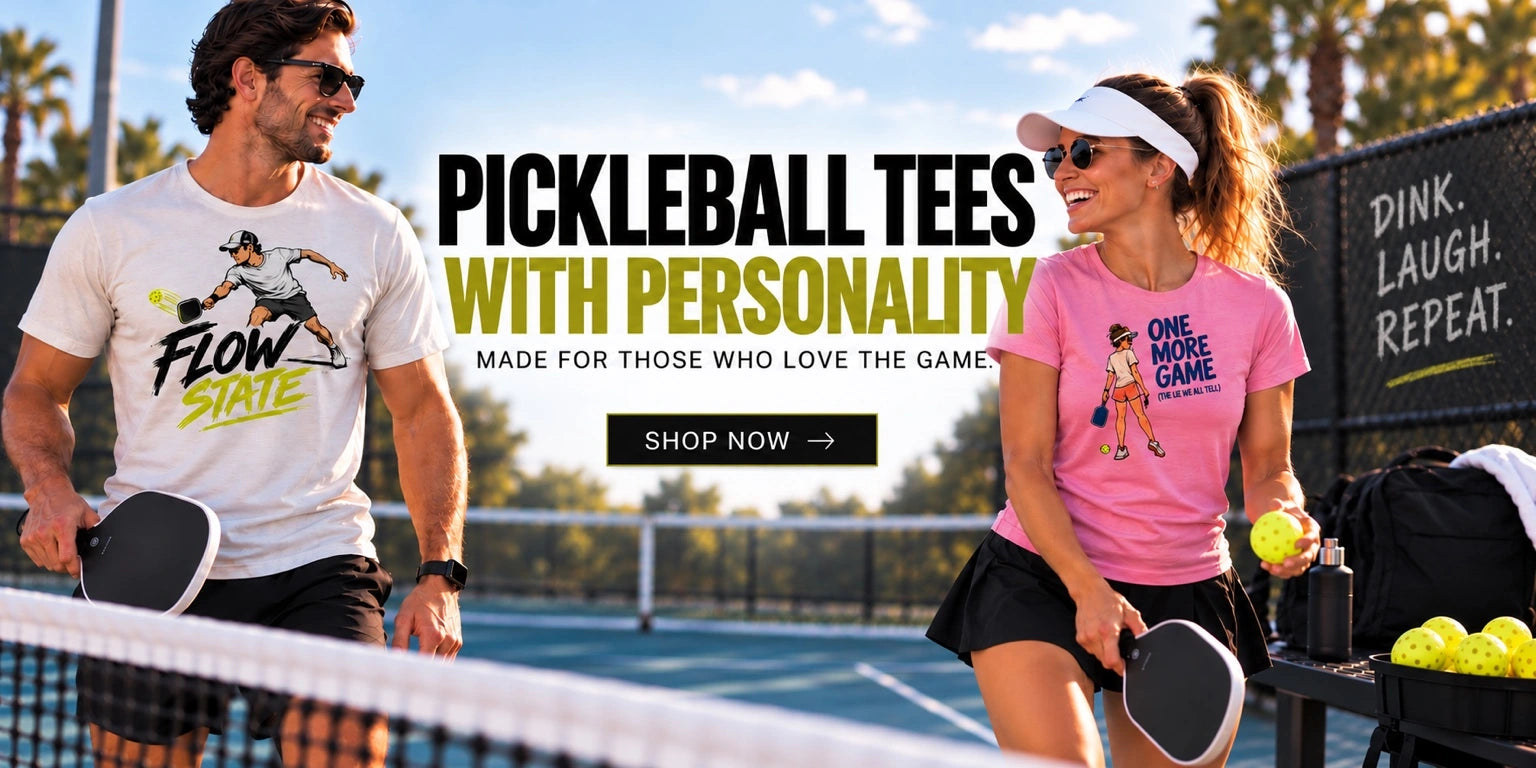 Pickleball tees with personality. Made for those who love the game.